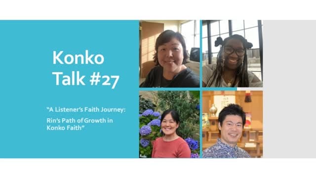 “A Listener’s Faith Journey: 
Rin’s Path of Growth in Konko Faith”

